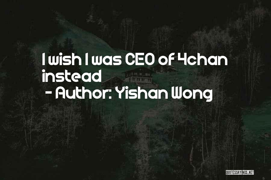 4chan Quotes By Yishan Wong
