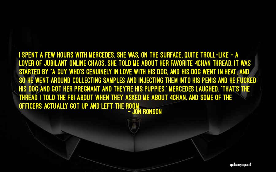 4chan Troll Quotes By Jon Ronson 4chan Troll Quotes By Jon Ronson