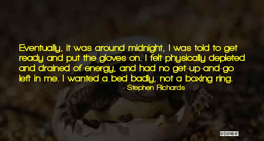 4energy Quotes By Stephen Richards 4energy Quotes By Stephen Richards
