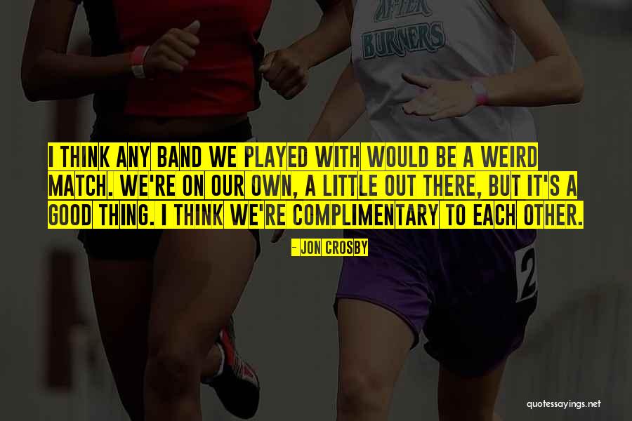 4everestherr Quotes By Jon Crosby 4everestherr Quotes By Jon Crosby