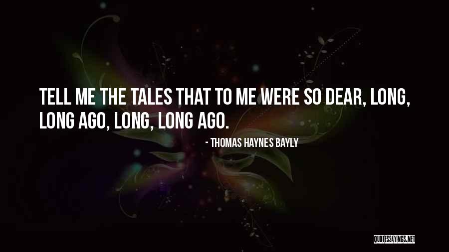 4societee Quotes By Thomas Haynes Bayly 4societee Quotes By Thomas Haynes Bayly