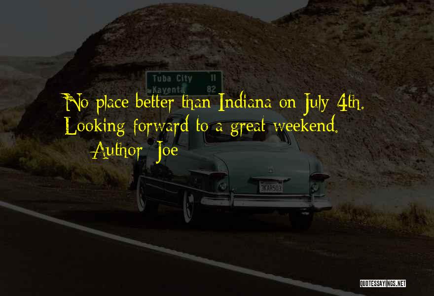 4th Of July Quotes By Joe