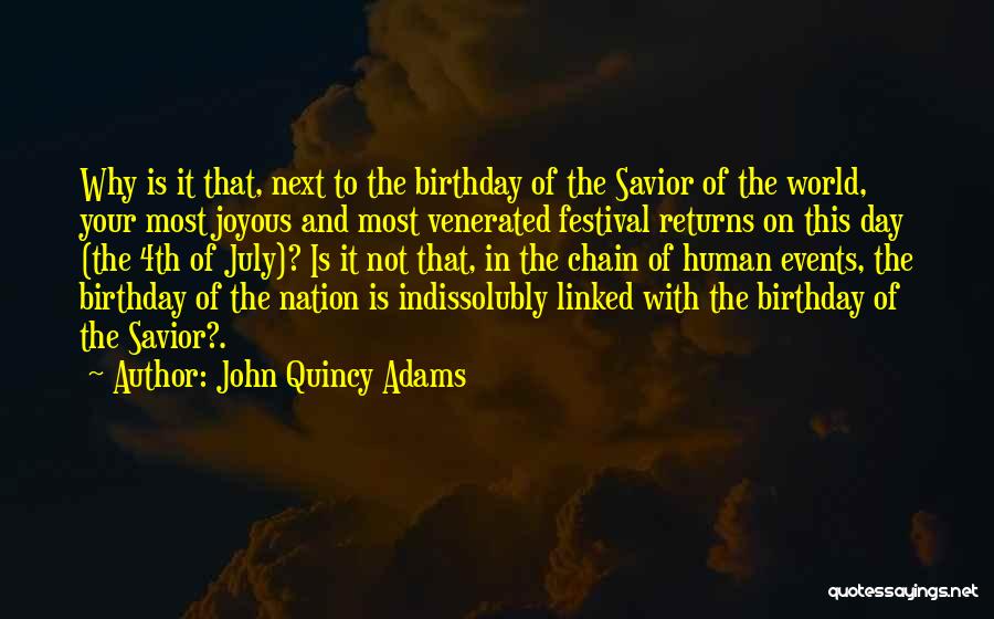 4th Of July Quotes By John Quincy Adams