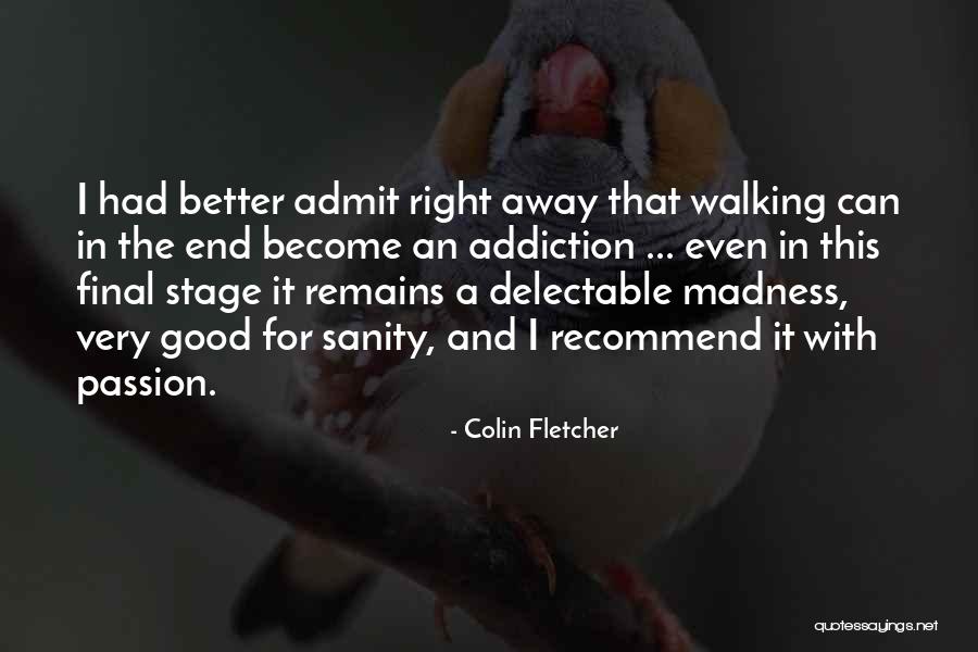 4theloveoffoodblog Quotes By Colin Fletcher 4theloveoffoodblog Quotes By Colin Fletcher