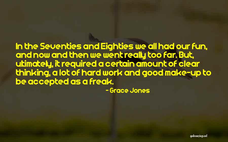 4weird Quotes By Grace Jones 4weird Quotes By Grace Jones