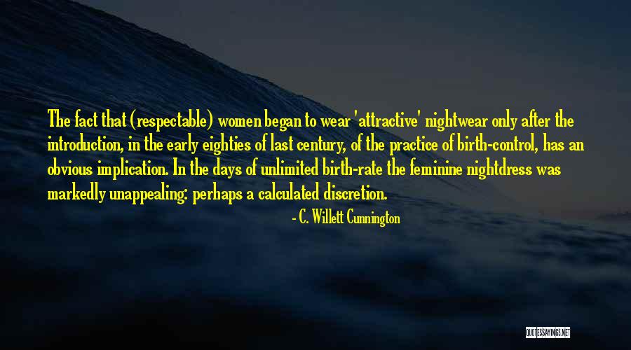 4welrs Quotes By C. Willett Cunnington 4welrs Quotes By C. Willett Cunnington