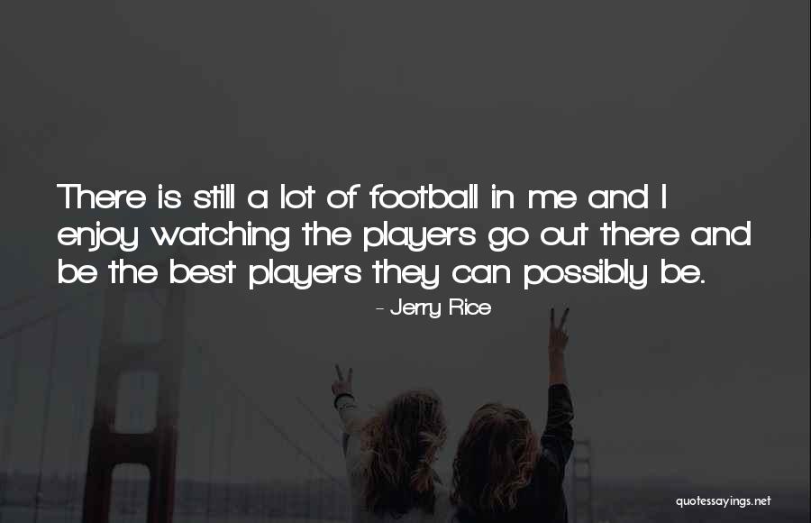 4x10 Speakers Quotes By Jerry Rice 4x10 Speakers Quotes By Jerry Rice