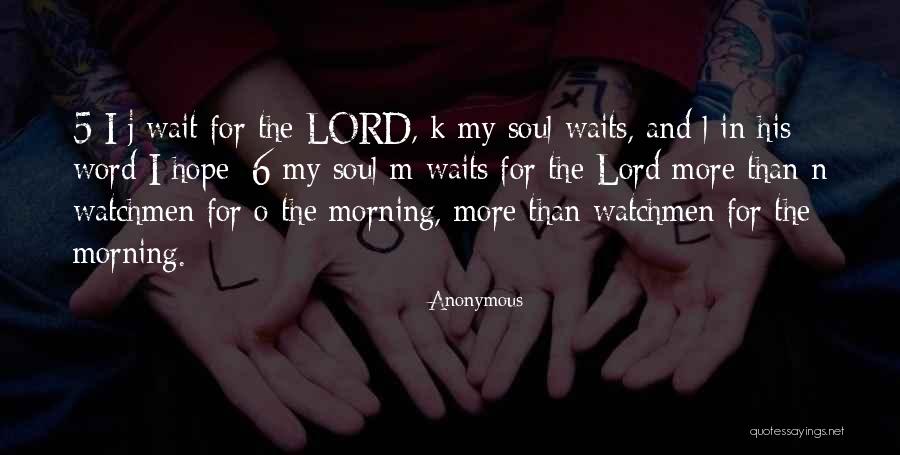 5-7 Word Quotes By Anonymous 5-7 Word Quotes By Anonymous