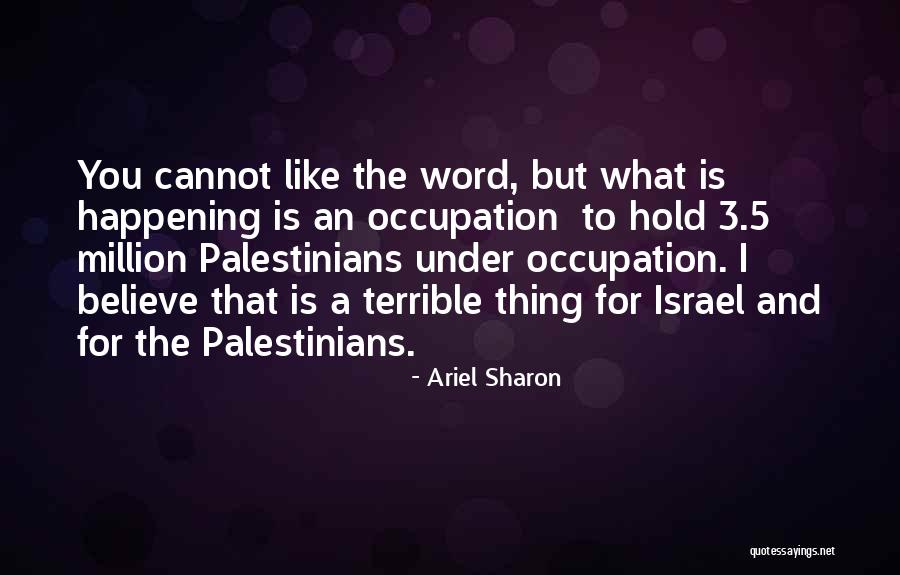 5-7 Word Quotes By Ariel Sharon 5-7 Word Quotes By Ariel Sharon
