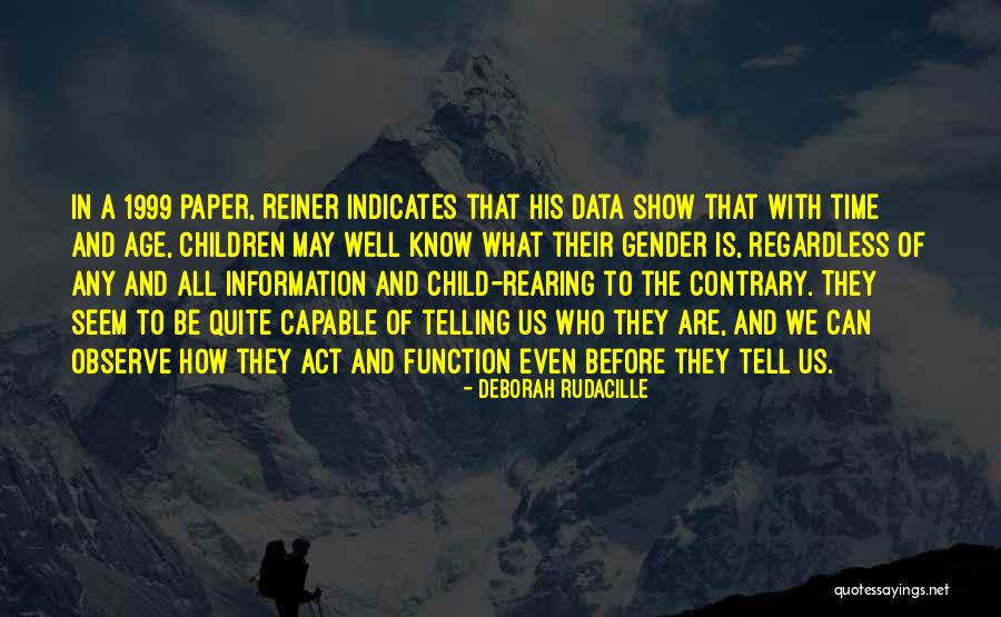 5 Child Rearing Quotes By Deborah Rudacille 5 Child Rearing Quotes By Deborah Rudacille