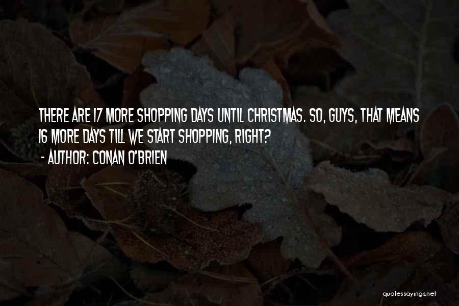 5 Days Till Christmas Quotes By Conan O'Brien