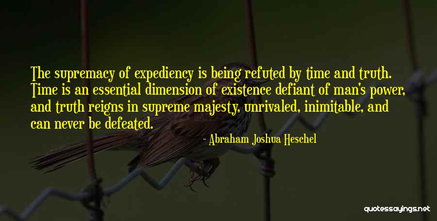 5 Dimension Quotes By Abraham Joshua Heschel