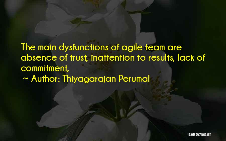 5 Dysfunctions Quotes By Thiyagarajan Perumal
