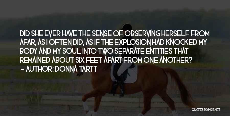 5 Feet Apart Best Quotes By Donna Tartt