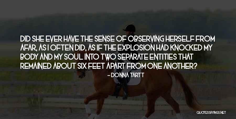 5 Feet Apart Best Quotes By Donna Tartt 5 Feet Apart Best Quotes By Donna Tartt