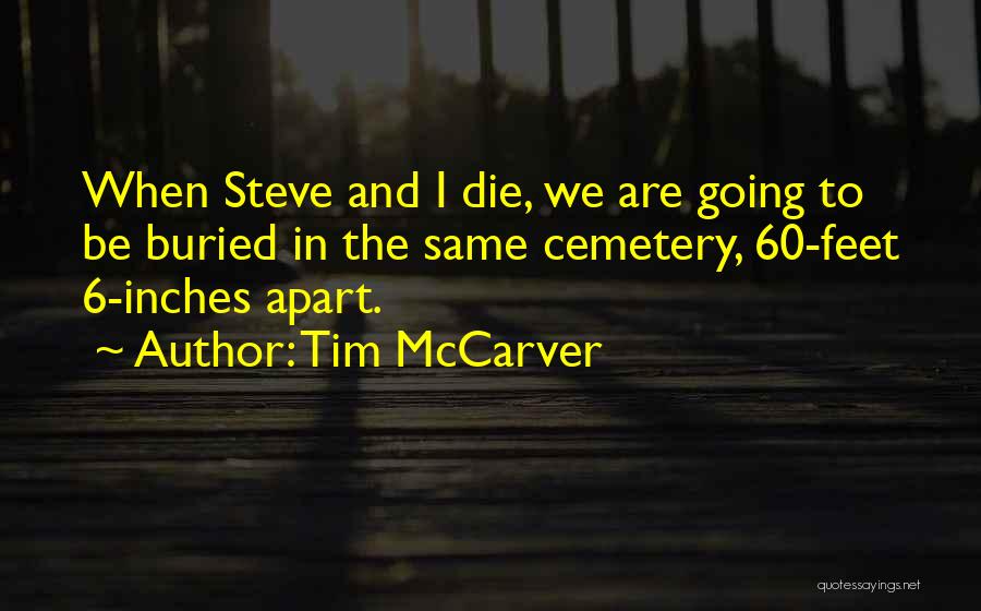 5 Feet Apart Quotes By Tim McCarver