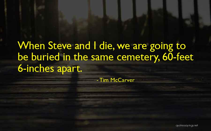 5 Feet Apart Quotes By Tim McCarver