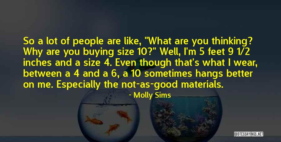5 Feet Quotes By Molly Sims 5 Feet Quotes By Molly Sims