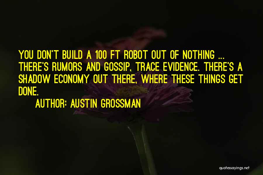 5 Ft 2 Quotes By Austin Grossman