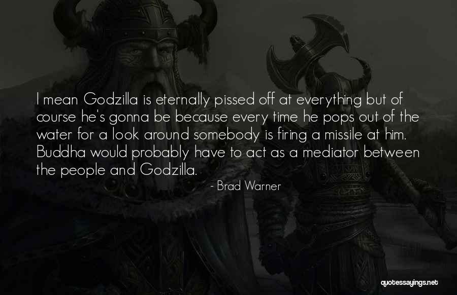 5 Godzilla Quotes By Brad Warner