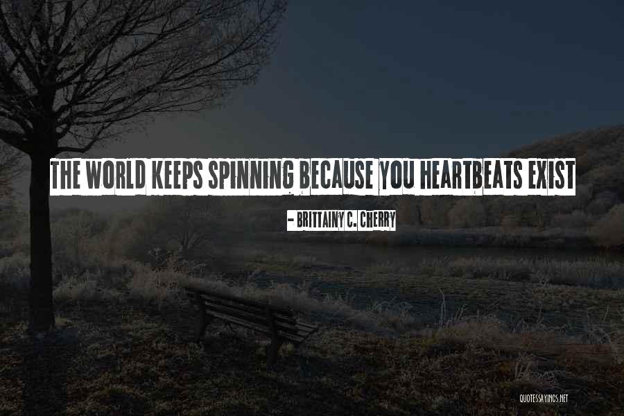 5 Heartbeats Quotes By Brittainy C. Cherry 5 Heartbeats Quotes By Brittainy C. Cherry