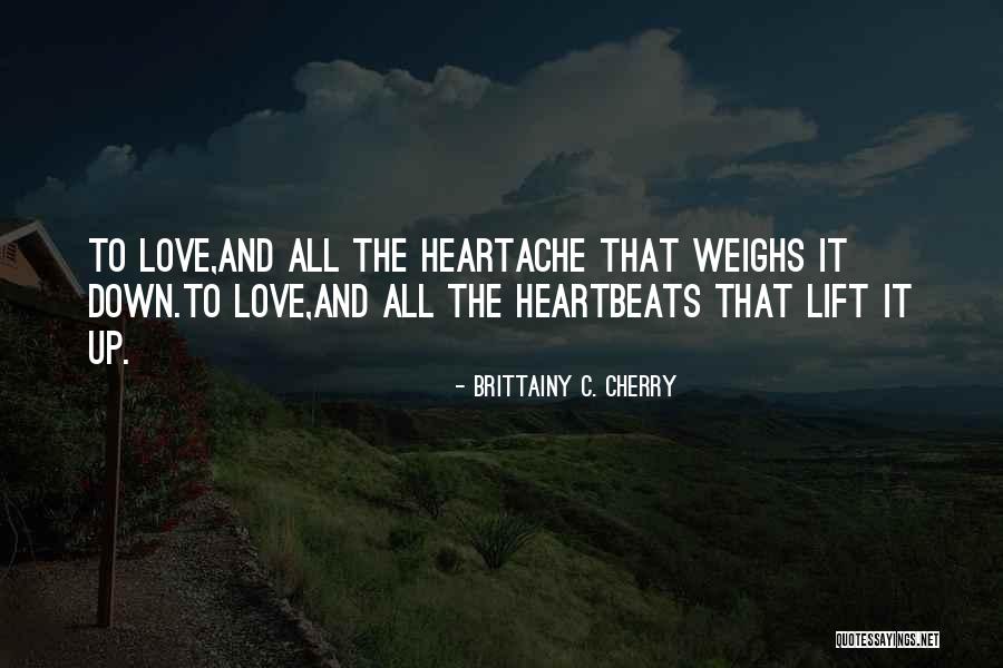 5 Heartbeats Quotes By Brittainy C. Cherry 5 Heartbeats Quotes By Brittainy C. Cherry