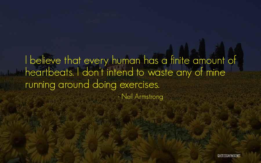 5 Heartbeats Quotes By Neil Armstrong 5 Heartbeats Quotes By Neil Armstrong