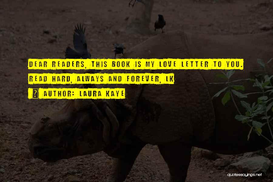 5 Letter Love Quotes By Laura Kaye