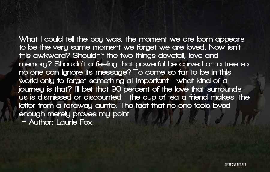 5 Letter Love Quotes By Laurie Fox 5 Letter Love Quotes By Laurie Fox