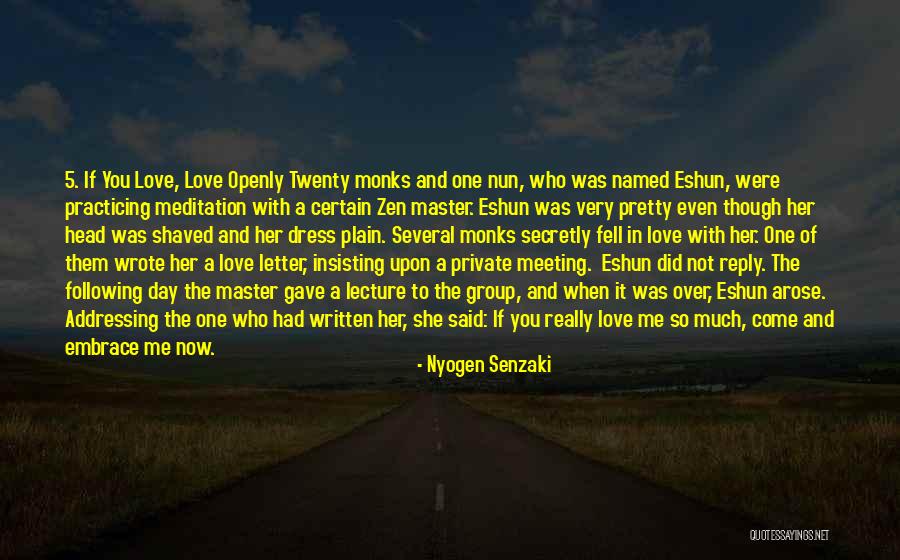 5 Letter Love Quotes By Nyogen Senzaki