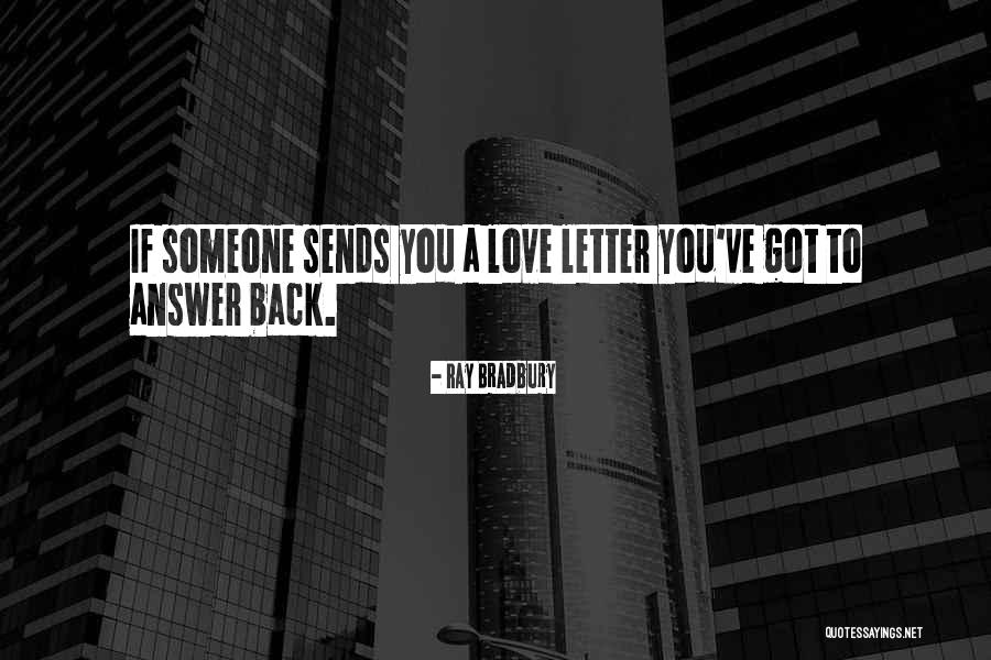 5 Letter Love Quotes By Ray Bradbury 5 Letter Love Quotes By Ray Bradbury