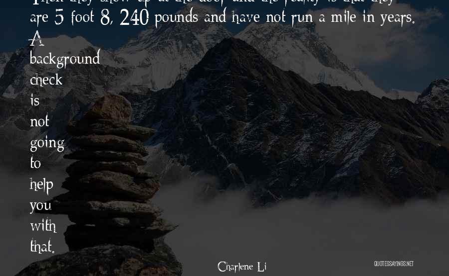 5 Mile Run Quotes By Charlene Li 5 Mile Run Quotes By Charlene Li