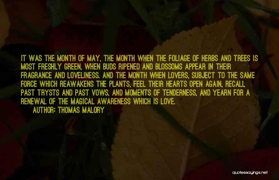 5 Month Love Quotes By Thomas Malory