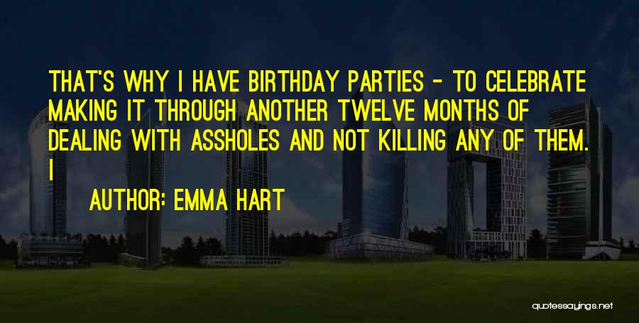5 Months Birthday Quotes By Emma Hart