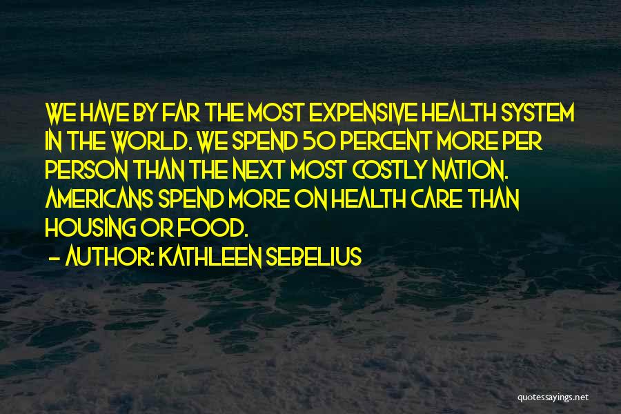 5 Percent Nation Quotes By Kathleen Sebelius