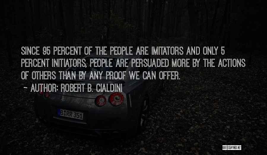 5 Percent Quotes By Robert B. Cialdini