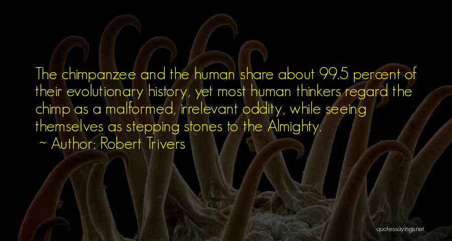 5 Percent Quotes By Robert Trivers