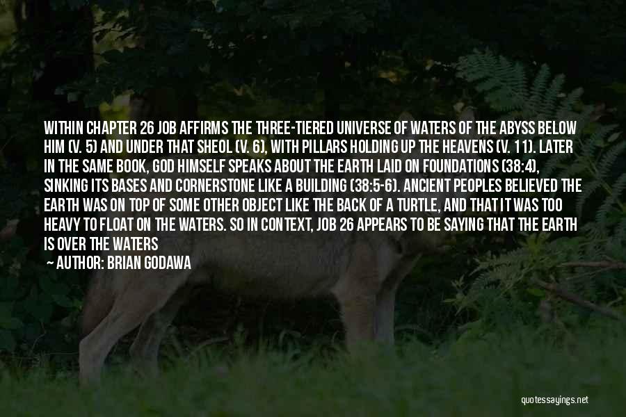 5 Pillars Quotes By Brian Godawa