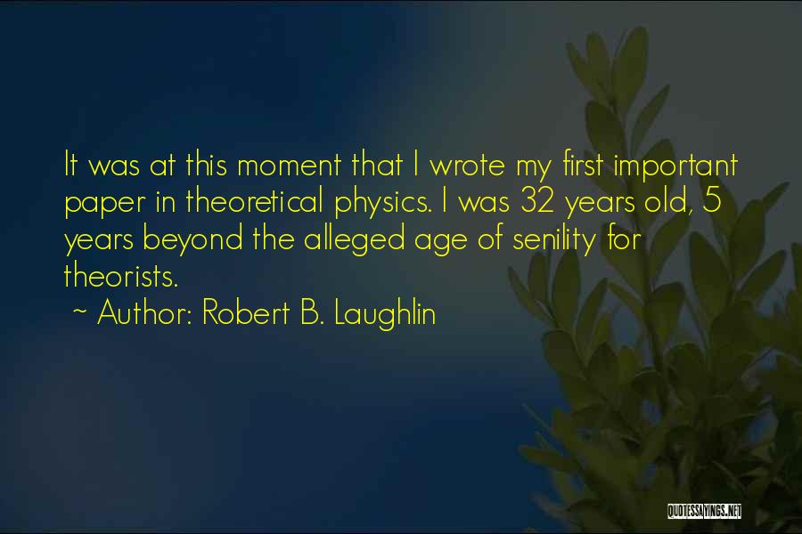 5 Quotes By Robert B. Laughlin