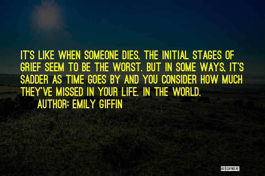 5 Stages Of Grief Quotes By Emily Giffin