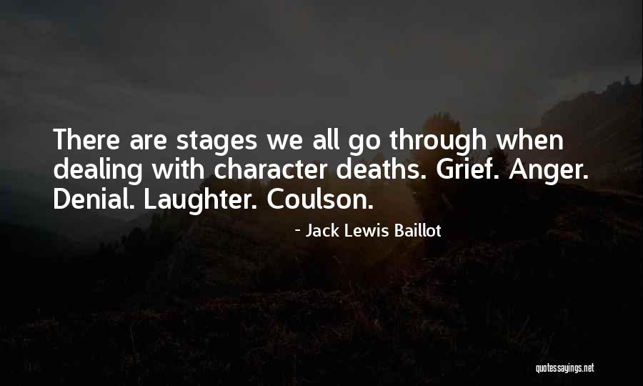 5 Stages Of Grief Quotes By Jack Lewis Baillot