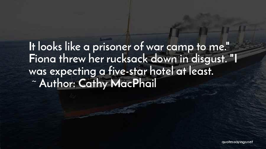 5 Star Hotel Quotes By Cathy MacPhail