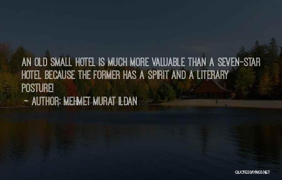5 Star Hotel Quotes By Mehmet Murat Ildan