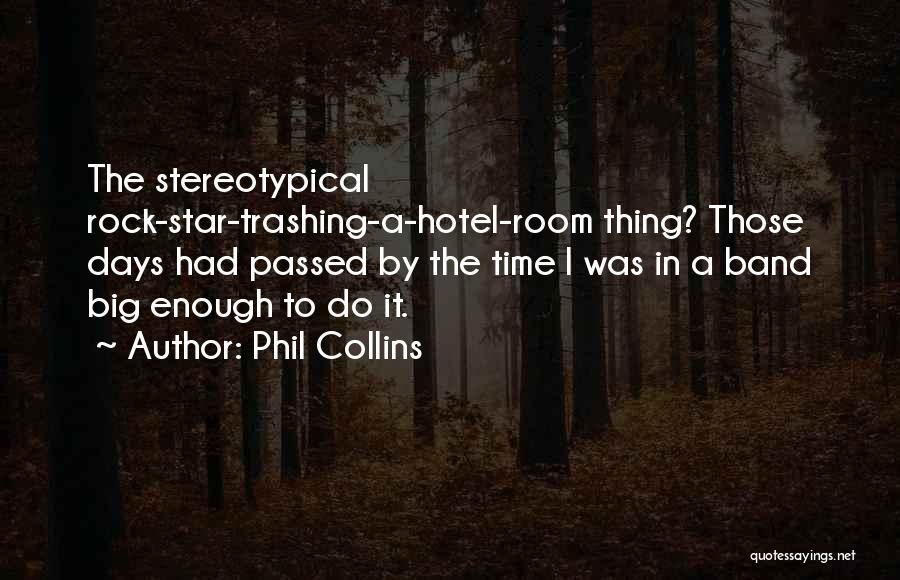 5 Star Hotel Quotes By Phil Collins