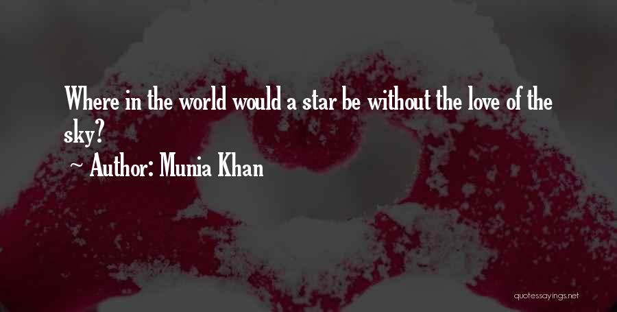 5 Star Love Quotes By Munia Khan