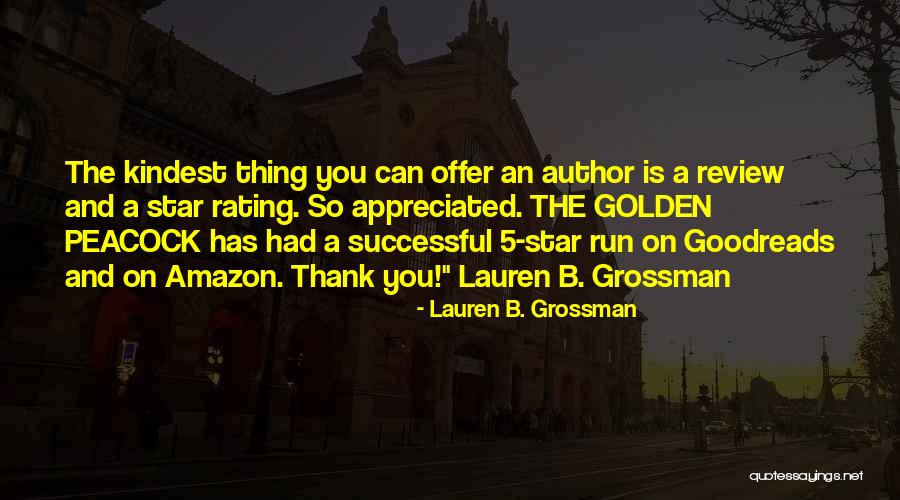 5 Star Review Quotes By Lauren B. Grossman 5 Star Review Quotes By Lauren B. Grossman