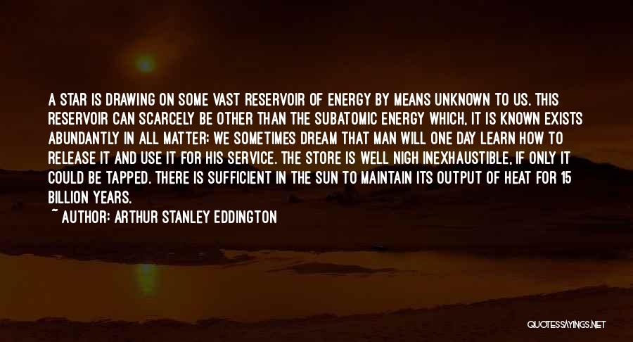 5 Star Service Quotes By Arthur Stanley Eddington