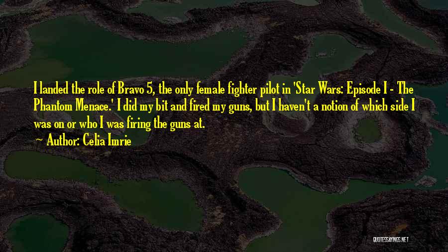 5 Star Wars Quotes By Celia Imrie