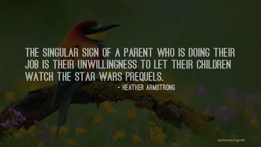 5 Star Wars Quotes By Heather Armstrong