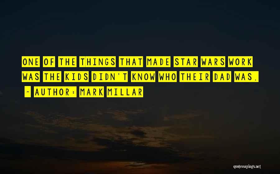 5 Star Wars Quotes By Mark Millar